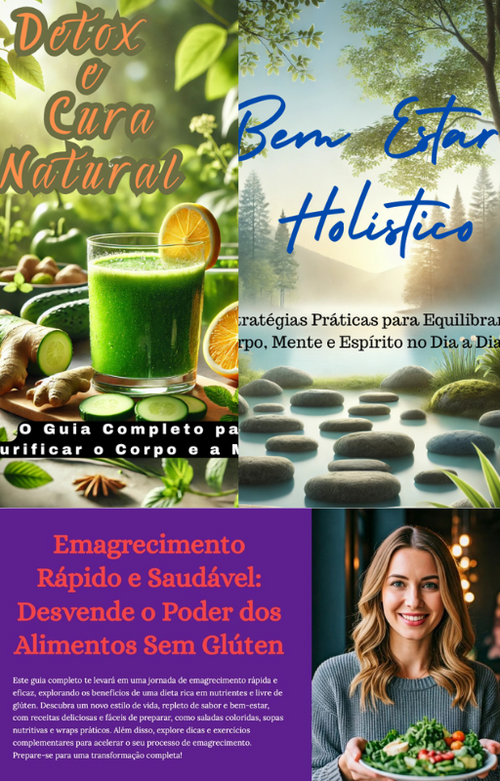 Trilogia do Bem-Estar – O Caminho Completo para Saúde, Equilíbrio e Vitalidade! | 3 eBooks